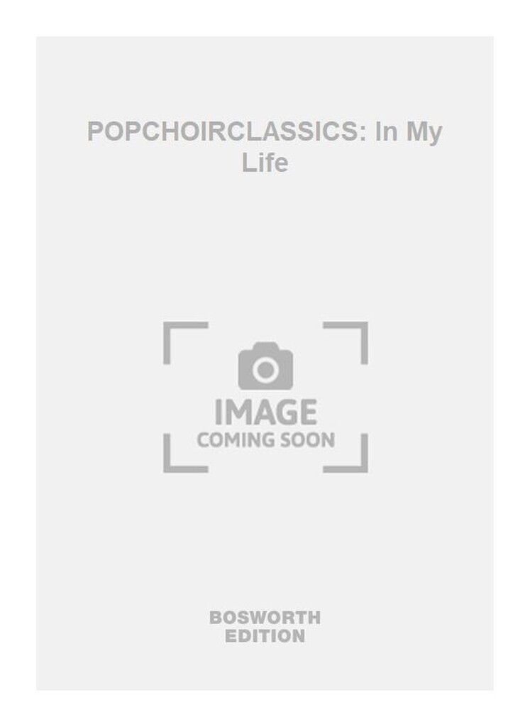 Pop Choir Classics: In My Life
